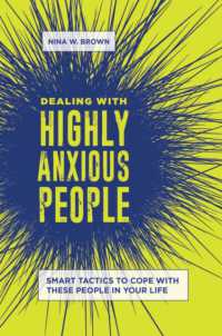 Dealing with Highly Anxious People : Smart Tactics to Cope with These People in Your Life