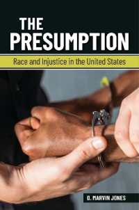 アメリカ合衆国における人種と不正義<br>The Presumption : Race and Injustice in the United States