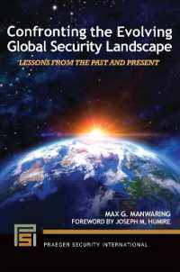 Confronting the Evolving Global Security Landscape : Lessons from the Past and Present (Praeger Security International)