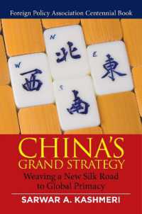 China's Grand Strategy : Weaving a New Silk Road to Global Primacy