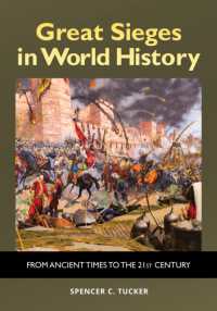 Great Sieges in World History : From Ancient Times to the 21st Century