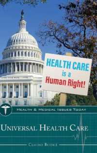 Universal Health Care (Health and Medical Issues Today)