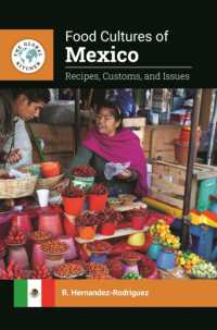 Food Cultures of Mexico : Recipes, Customs, and Issues (The Global Kitchen)