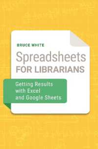 Spreadsheets for Librarians : Getting Results with Excel and Google Sheets