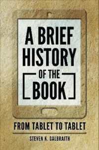 A Brief History of the Book : From Tablet to Tablet