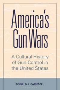 America's Gun Wars : A Cultural History of Gun Control in the United States