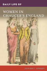 Daily Life of Women in Chaucer's England (The Greenwood Press Daily Life through History Series)
