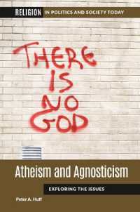 Atheism and Agnosticism : Exploring the Issues (Religion in Politics and Society Today)