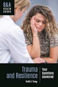 Trauma and Resilience : Your Questions Answered (Q&a Health Guides)