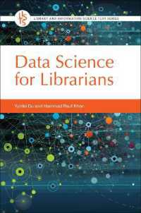 Data Science for Librarians (Library and Information Science Text Series)