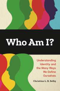 Who Am I? : Understanding Identity and the Many Ways We Define Ourselves