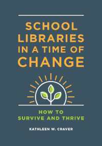 School Libraries in a Time of Change : How to Survive and Thrive