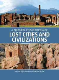 失われた都市・文明百科<br>A Cultural Encyclopedia of Lost Cities and Civilizations