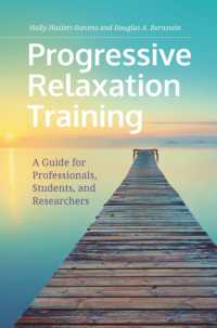 Progressive Relaxation Training : A Guide for Professionals, Students, and Researchers