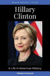 Hillary Clinton : A Life in American History (Women Making History)