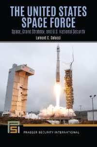 The United States Space Force : Space, Grand Strategy, and U.S. National Security (Praeger Security International)