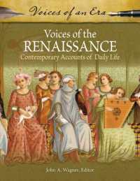 Voices of the Renaissance : Contemporary Accounts of Daily Life (Voices of an Era)