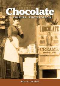 チョコレート文化百科<br>Chocolate : A Cultural Encyclopedia