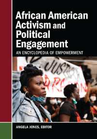 African American Activism and Political Engagement : An Encyclopedia of Empowerment