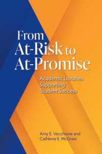 From At-Risk to At-Promise : Academic Libraries Supporting Student Success