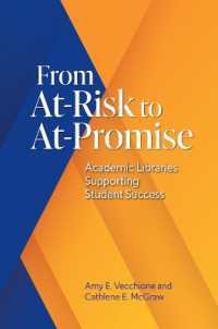 From At-Risk to At-Promise : Academic Libraries Supporting Student Success