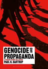ジェノサイドとプロバガンダ：原典資料コレクション<br>Genocide and Propaganda : A Primary Source Collection