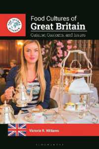 英国の食文化の歴史<br>Food Cultures of Great Britain : Cuisine, Customs, and Issues (The Global Kitchen)
