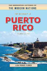 The History of Puerto Rico (Histories of the Modern Nations) （2ND）