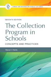 The Collection Program in Schools : Concepts and Practices (Library and Information Science Text Series) （7TH）