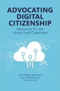Advocating Digital Citizenship : Resources for the Library and Classroom