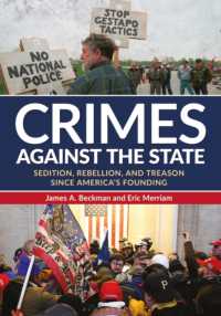 Crimes against the State : Sedition, Rebellion, and Treason since America's Founding