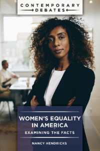 アメリカにおける男女平等<br>Women's Equality in America : Examining the Facts (Contemporary Debates)