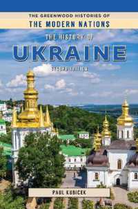 The History of Ukraine (Histories of the Modern Nations) （2ND）