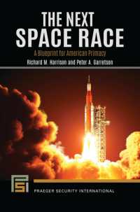 The Next Space Race : A Blueprint for American Primacy (Praeger Security International)