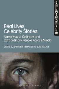 一般人・セレブリティのナラティブとメディア<br>Real Lives, Celebrity Stories : Narratives of Ordinary and Extraordinary People Across Media