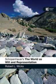 ショーペンハウアー『意志と表象としての世界』読解ガイド<br>Schopenhauer's 'The World as Will and Representation' : A Reader's Guide (Reader's Guides)