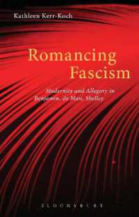 Romancing Fascism : Modernity and Allegory in Benjamin, de Man, Shelley