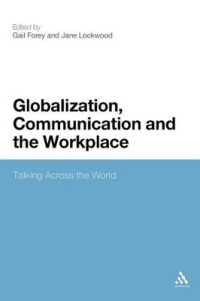 Globalization, Communication and the Workplace : Talking Across the World