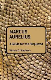 マルクス・アウレリウス入門<br>Marcus Aurelius: a Guide for the Perplexed (Guides for the Perplexed)