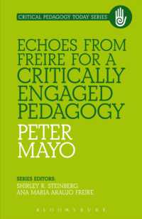 フレイレと批判的教育学<br>Echoes from Freire for a Critically Engaged Pedagogy (Critical Pedagogy Today)