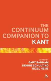カント必携<br>The Continuum Companion to Kant (Bloomsbury Companions)