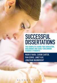 教育・児童研究のための論文の書き方<br>Successful Dissertations : The Complete Guide for Education and Childhood Studies Students
