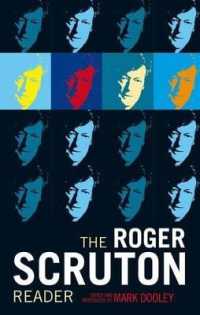 ロジャー・スクルートン読本<br>The Roger Scruton Reader