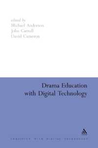 Drama Education with Digital Technology (Education and Digital Technology)