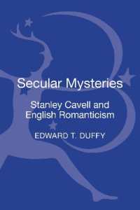 スタンリー・カヴェルとイギリス・ロマン主義<br>Secular Mysteries: Stanley Cavell and English Romanticism