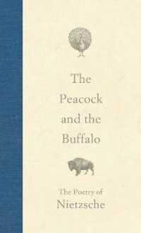 ニーチェ詩集（英語対訳版）<br>The Peacock and the Buffalo : The Poetry of Nietzsche