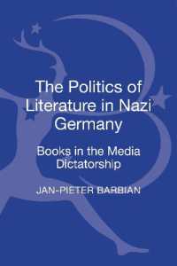 ナチス・ドイツにおける文学の政治学（英訳）<br>The Politics of Literature in Nazi Germany : Books in the Media Dictatorship