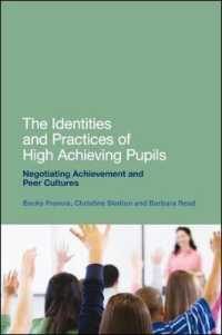 好成績の生徒：アイデンティティと実践<br>The Identities and Practices of High Achieving Pupils : Negotiating Achievement and Peer Cultures
