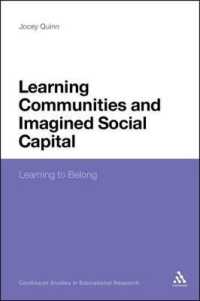 Learning Communities and Imagined Social Capital : Learning to Belong (Continuum Studies in Educational Research)