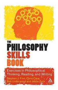 哲学のスキルを学ぶ本<br>The Philosophy Skills Book : Exercises in Philosophical Thinking, Reading, and Writing